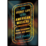 Secret Life of the American Musical: How Broadway Shows Are Built