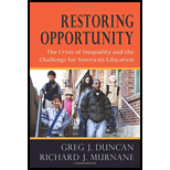 Restoring Opportunity: The Crisis of Inequality and the Challenge for American Education
