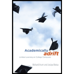 Academically Adrift: Limited Learning on College Campuses