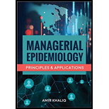 Managerial Epidemiology: Principles and Applications