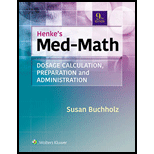 Henke's Med-Math: Dosage Calculation, Preparation, & Administration - With Access