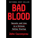 Bad Blood: Secrets and Lies in a Silicon Valley Startup