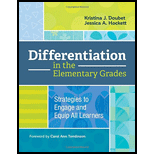 Differentiation in the Elementary Grades: Strategies to Engage and Equip All Learners