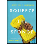 Squeeze the Sponge: A No-Yawn Guide to College Writing