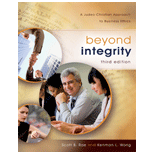 Beyond Integrity: A Judeo-Christian Approach to Business Ethics