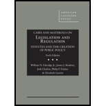 Legislation and Regulation, Statutes and the Creation of Public Policy