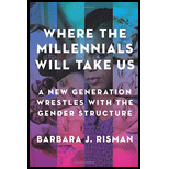 Where the Millennials Will Take Us: A New Generation Wrestles with the Gender Structure (Paperback)