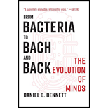 From Bacteria to Bach and Back: The Evolution of Minds