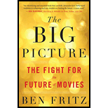Big Picture: The Fight for the Future of Movies