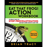 Eat That Frog! Action Workbook: 21 Great Ways to Stop Procrastinating and Get More Done in Less Time