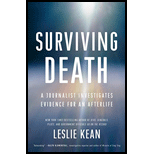 Surviving Death: A Journalist Investigates Evidence for an Afterlife