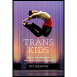 Trans Kids: Being Gendered In The Twenty-First Century (Paperback)