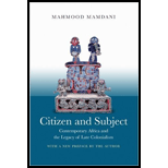Citizen and Subject: Contemporary Africa and the Legacy of Late Colonialism