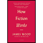How Fiction Works (Tenth Anniversary Edition): Updated and Expanded