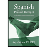 Spanish for the Physical Therapist: Bridging the Communication Barrier