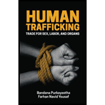 Human Trafficking: Trade for Sex, Labor, and Organs (Paperback)