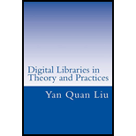 Digital Libraries in Theory and Practices