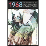 1968: The Rise and Fall of the New American Revolution