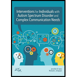 Interventions for Individuals with Autism Spectrum Disorder and Complex Communication Needs