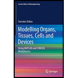 Modelling Organs, Tissues, Cells and Devices: Using MATLAB and COMSOL Multiphysics