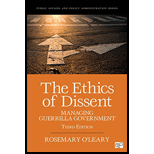 Ethics of Dissent: Managing Guerrilla Government (Public Affairs and Policy Administration Series)