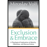 Exclusion and Embrace: A Theological Exploration of Identity, Otherness, and Reconciliation, Revised and Updated (Paperback)