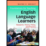 Foundations for Teaching English Language Learners: Research, Policy, and Practice
