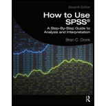 How to Use SPSS: A Step-By-Step Guide to Analysis and Interpretation