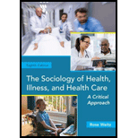 Sociology of Health, Illness, and Health Care: A Critical Approach