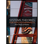 Systems Theories for Psychotherapists: From Theory to Practice