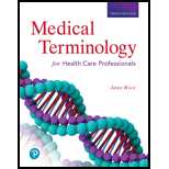 Medical Terminology for Health Care Professionals