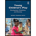 Young Children's Play: Development, Disabilities, and Diversity