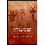 Frauds, Myths, and Mysteries: Science and Pseudoscience in Archaeology