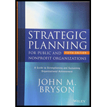 Strategic Planning for Public and Nonprofit Organizations: A Guide to Strengthening and Sustaining Organizational Achievement