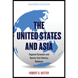 United States and Asia: Regional Dynamics and Twenty-First-Century Relations