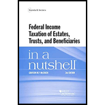 Federal Income Taxation of Estates, Trusts, and Beneficiaries in a Nutshell