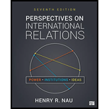 Perspectives on International Relations: Power, Institutions, and Ideas