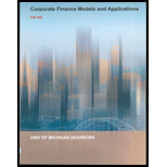 Corporate Finance Models and Application (Custom)