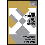 Curse of Bigness: Antitrust in the New Gilded Age