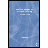 Behavior Analysis for Effective Teaching