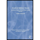 American Military History: A Survey From Colonial Times to the Present
