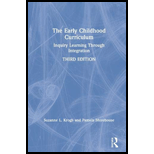 Early Childhood Curriculum: Inquiry Learning Through Integration