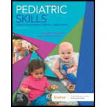 Pediatric Skills for Occupational Therapy Assistants - With Access