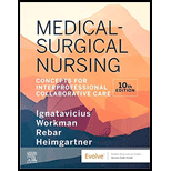 Medical-Surgical Nursing: Concepts for Interprofessional Collaborative Care- With Access
