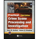 Practical Crime Scene Processing and Investigation