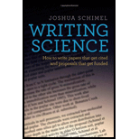 Writing Science: How to Write Papers That Get Cited and Proposals That Get Funded