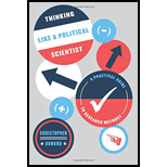 Thinking Like A Political Scientist: A Practical Guide To Research