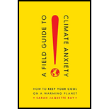 A Field Guide To Climate Anxiety