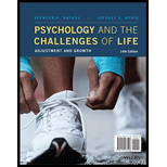 Psychology And The Challenges Of Life: Adjustment And Growth