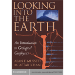 Looking Into The Earth: An Introduction to Geological Geophysics